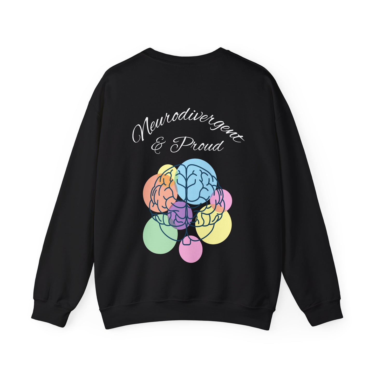 Neurodivergent & Proud Sweatshirt