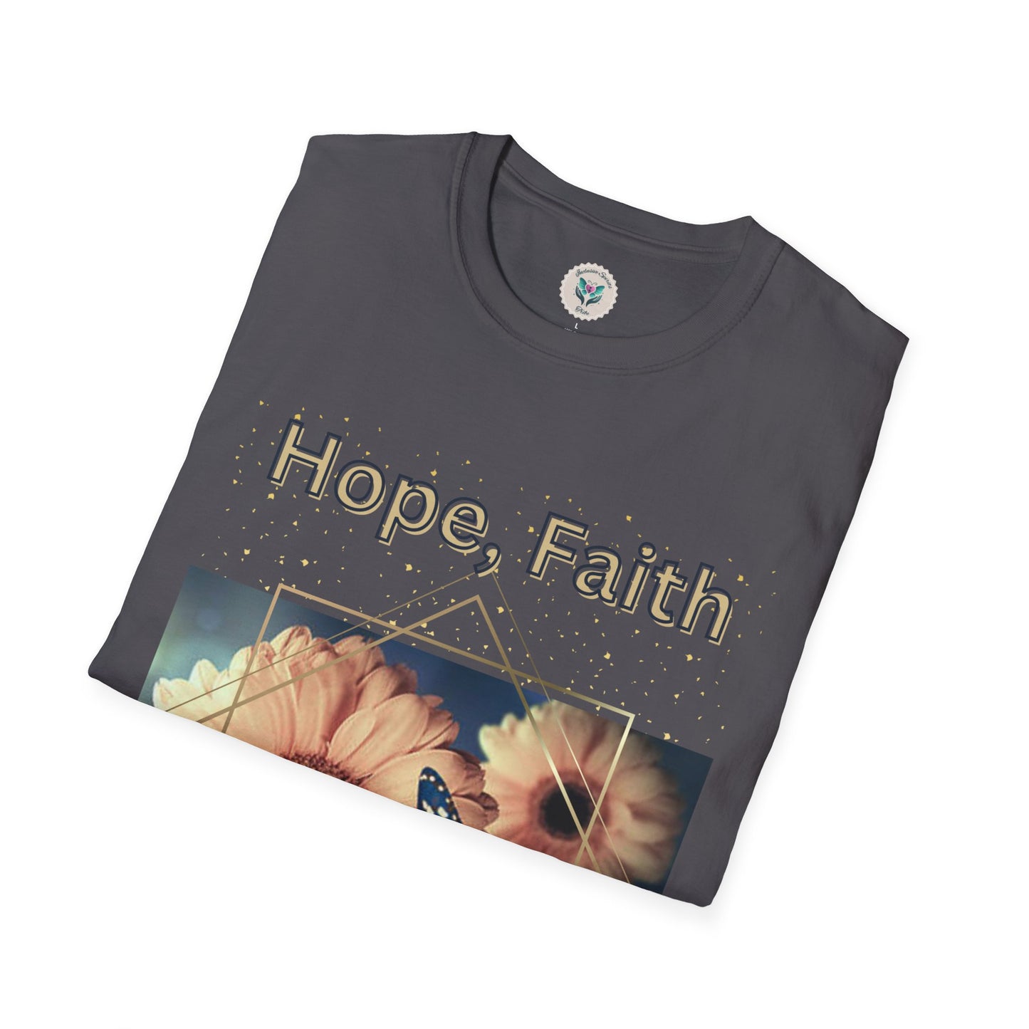 Hope, Faith & Love T-Shirt