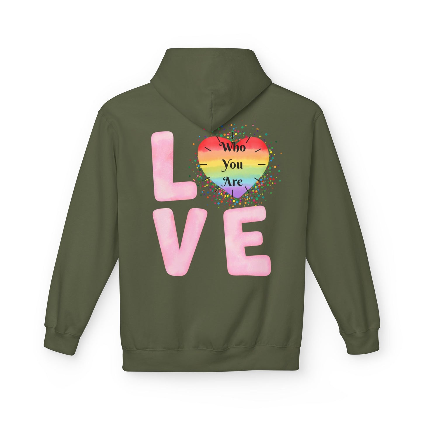 Love Who You Are Rainbow Hoodie