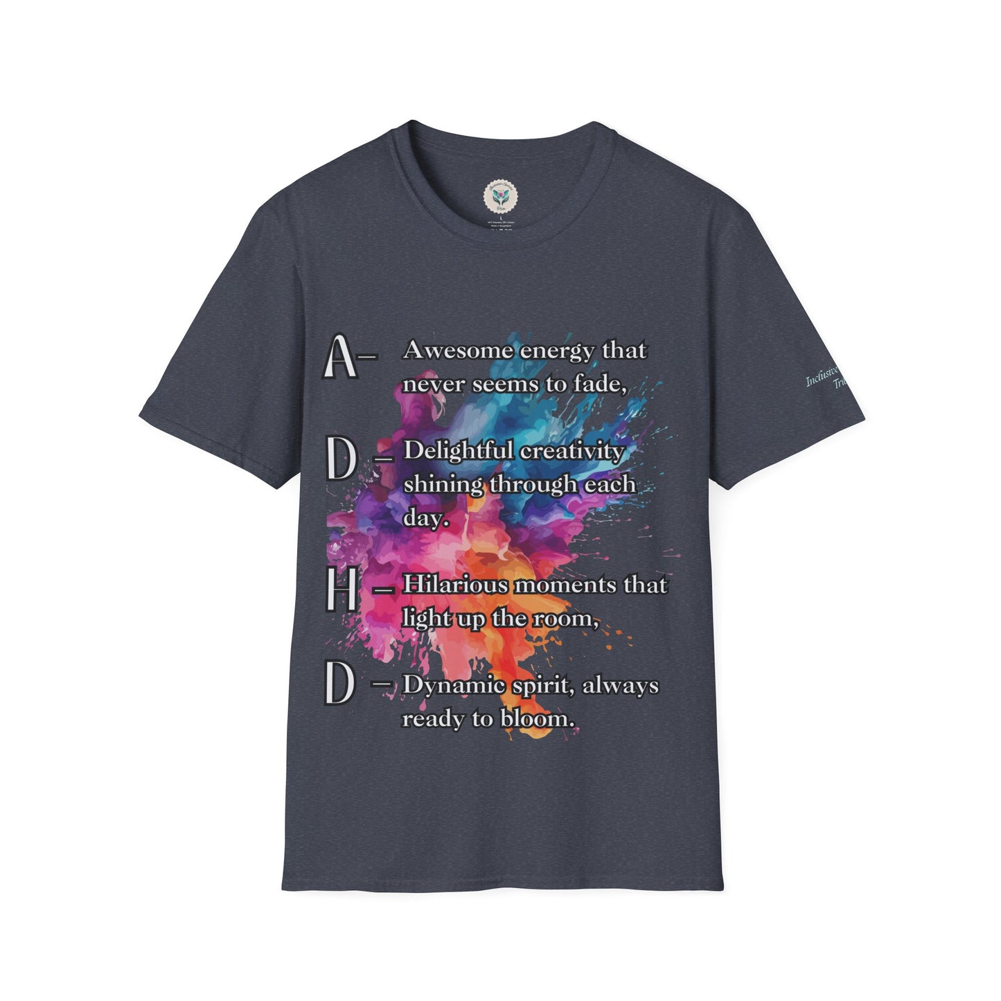 ADHD Proud Softsyle T-Shirt