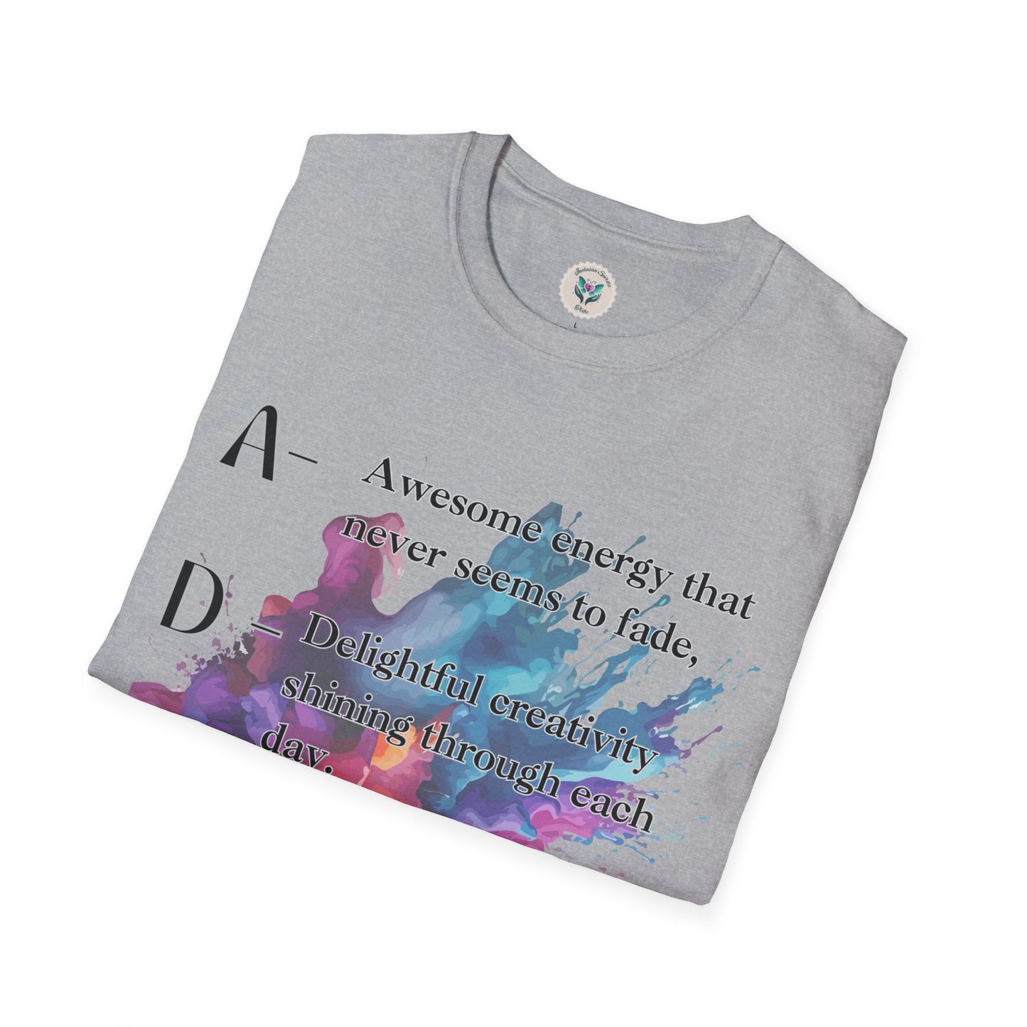 ADHD Proud Softsyle T-Shirt