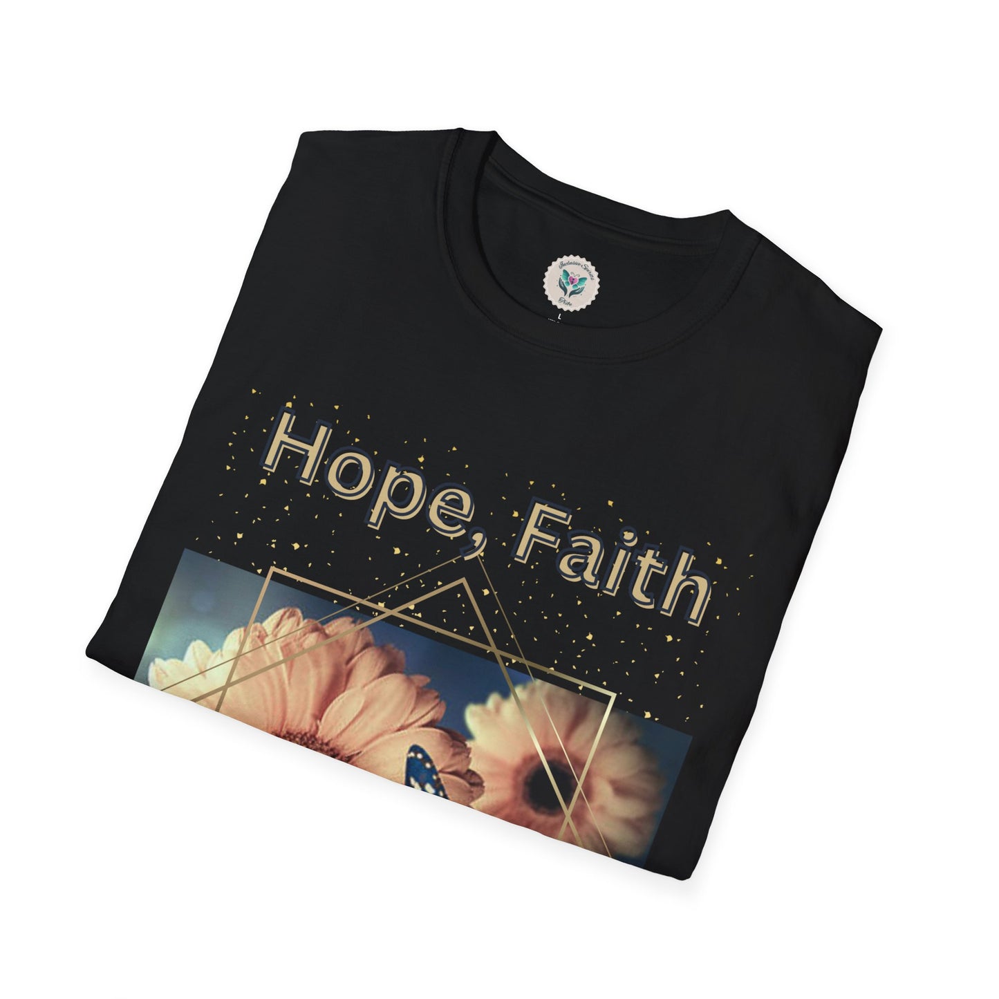 Hope, Faith & Love T-Shirt