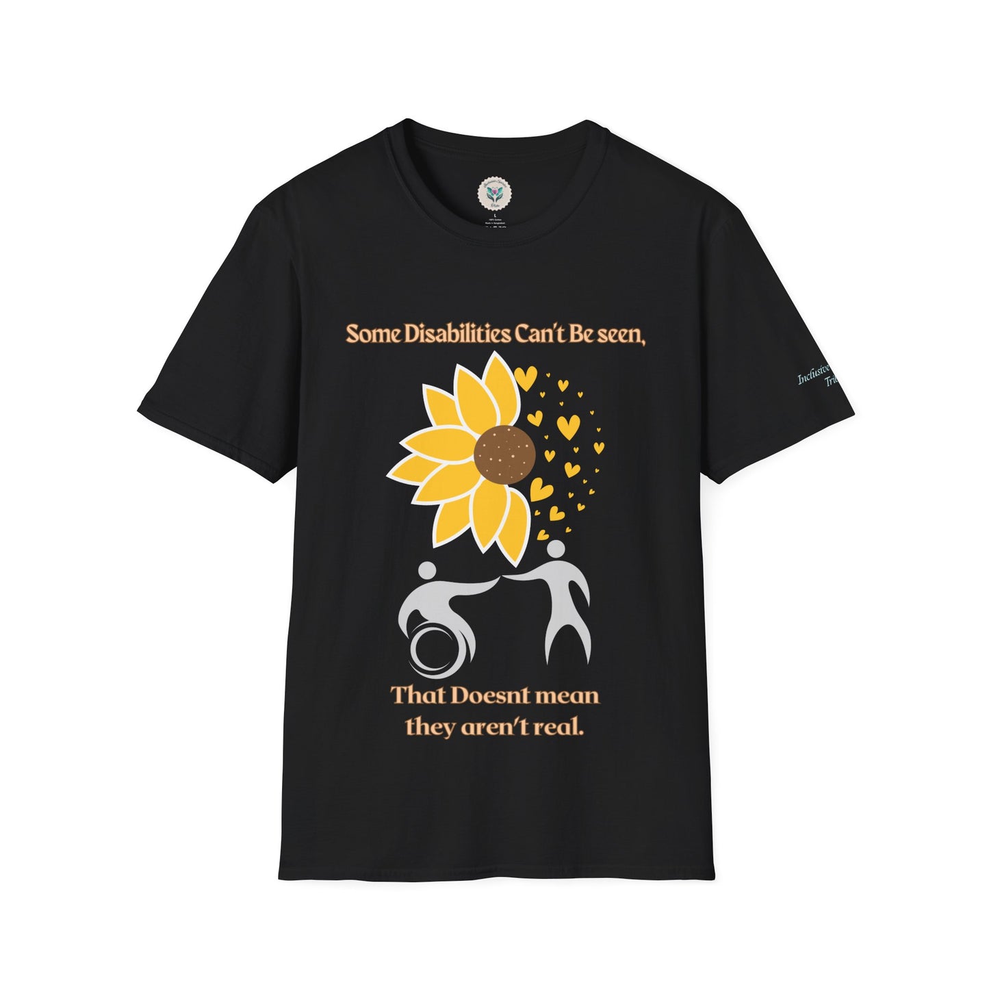 Some Disabilities Can't Be Seen Softstyle T-Shirt