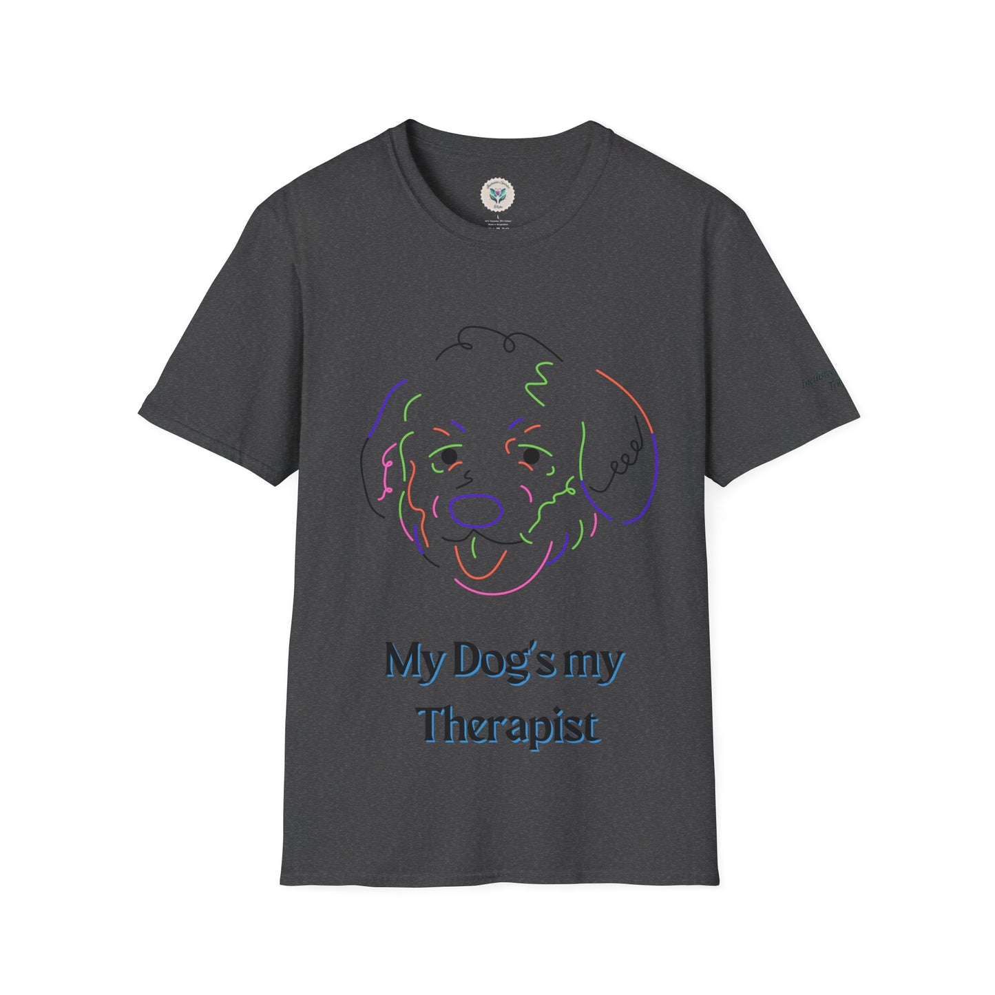 My Dog Is My Therapist T-Shirt