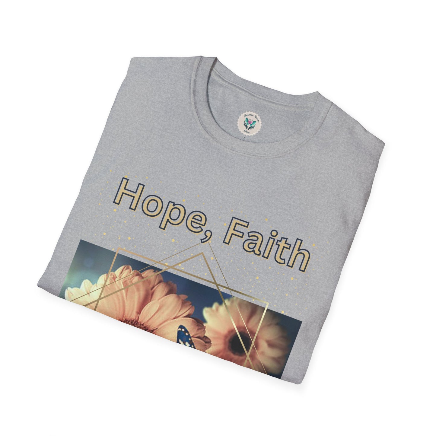 Hope, Faith & Love T-Shirt