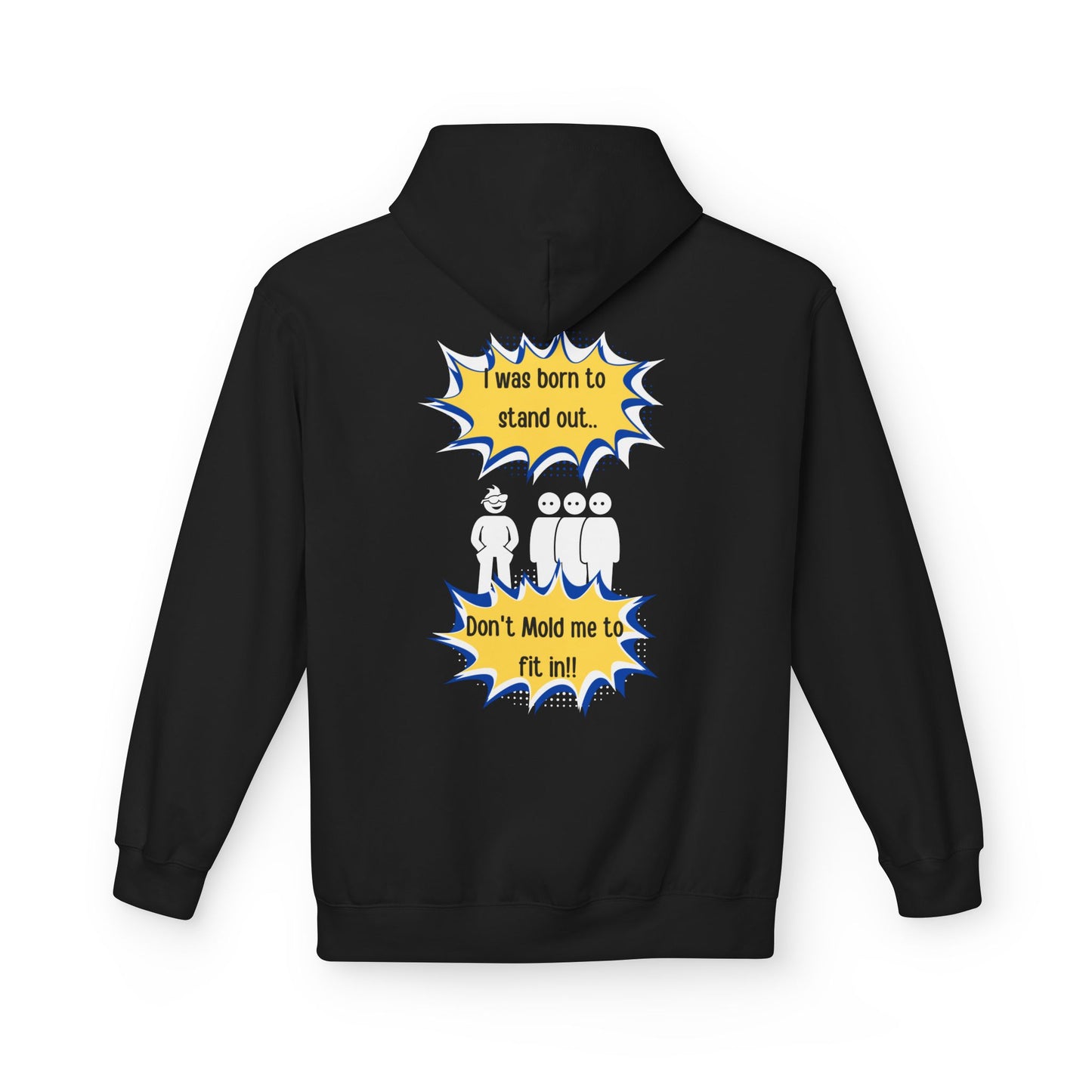 Born To Stand Out Softstyle Hoodie