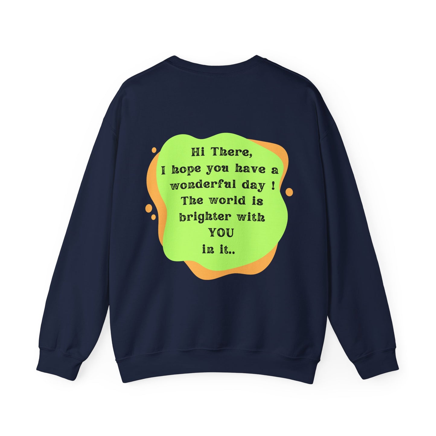 The World Is Brighter Sweatshirt