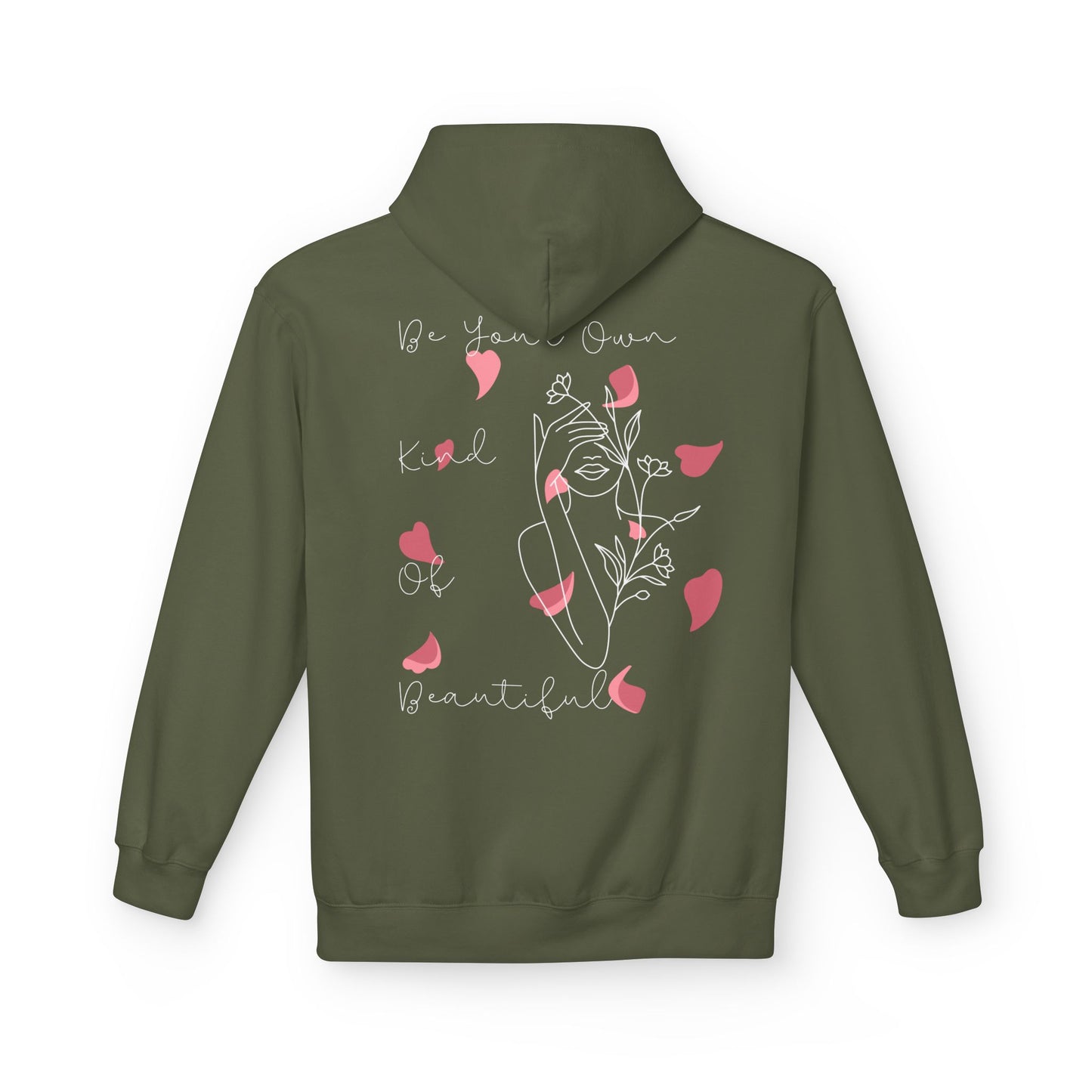 Be Your Own Kind of Beautiful Hoodie