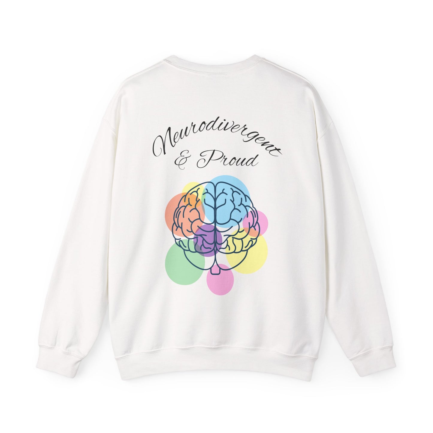 Neurodivergent & Proud Sweatshirt