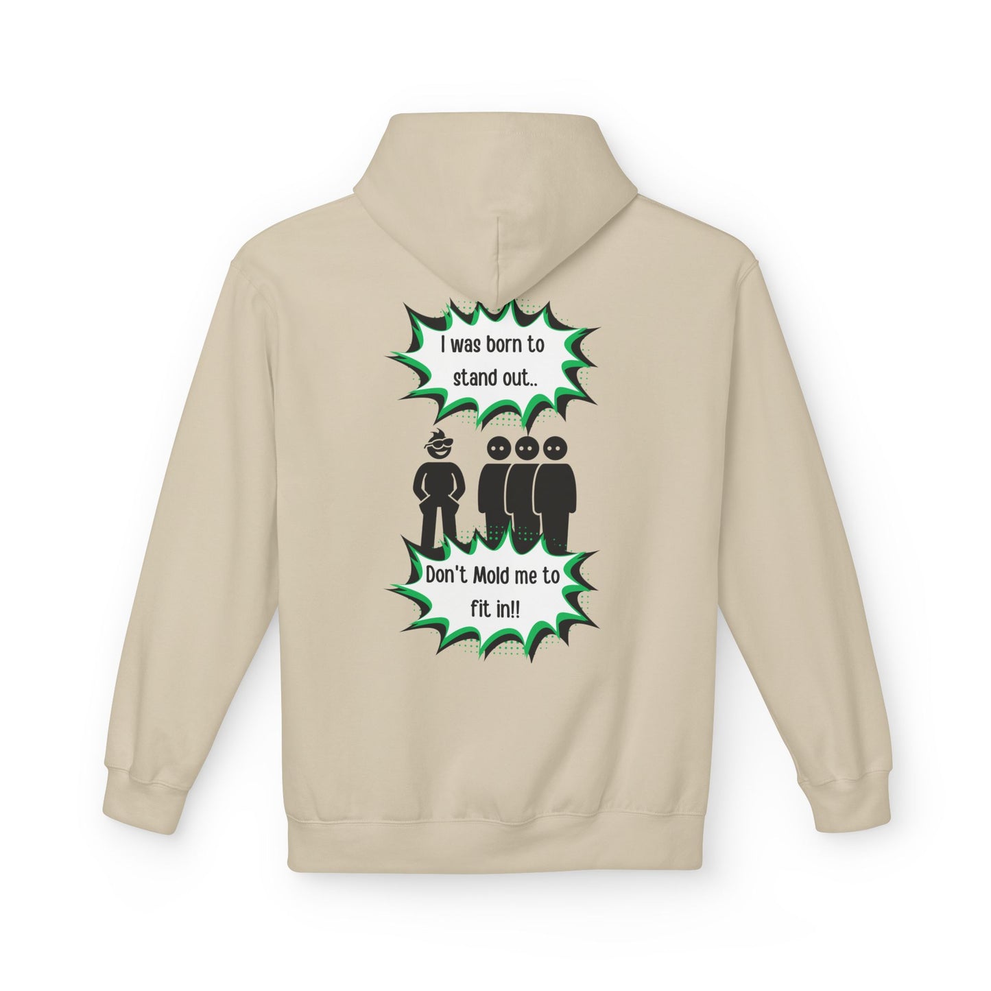 Born To Stand Out Softstyle Hoodie