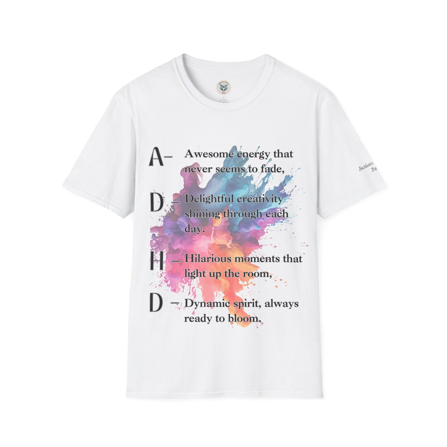 ADHD Proud Softsyle T-Shirt