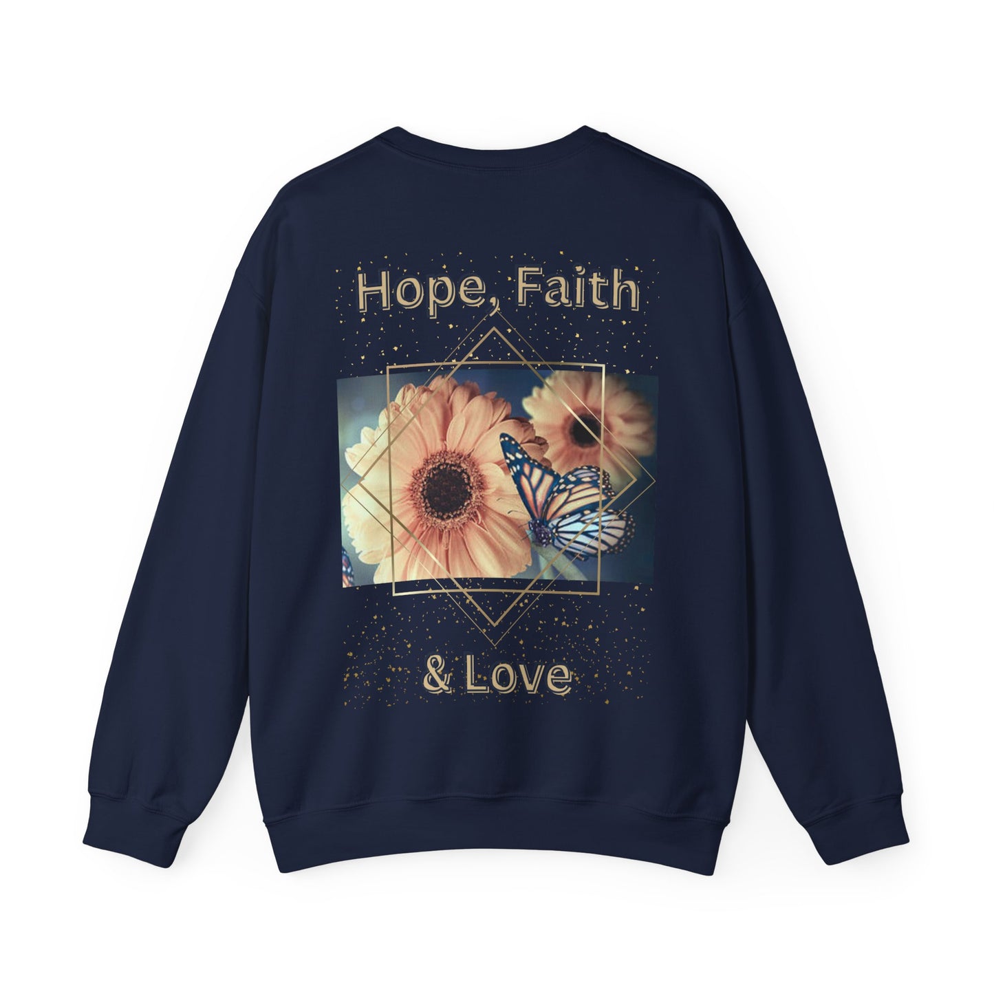Hope, Faith & Love Sweatshirt