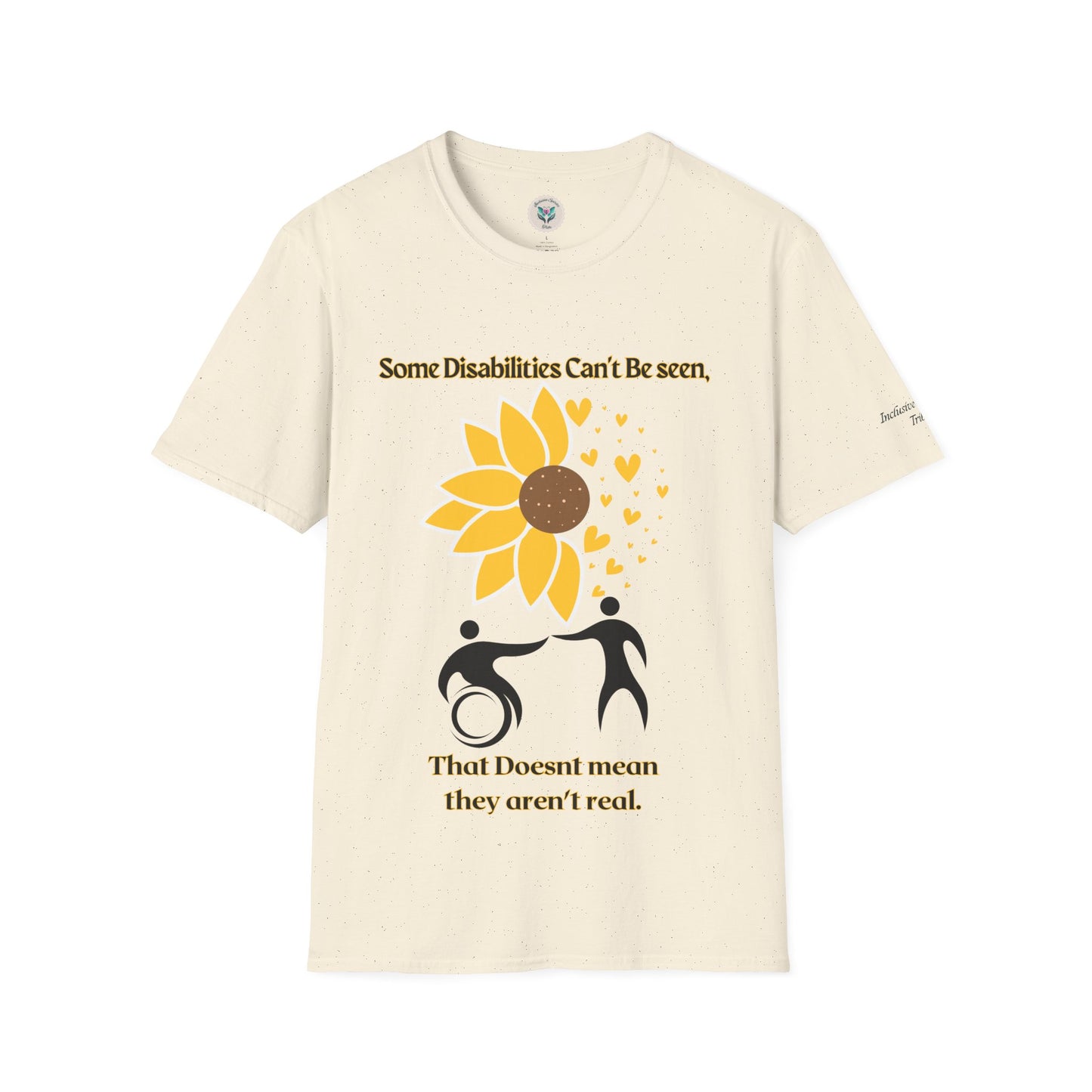 Some Disabilities Can't Be Seen Softstyle T-Shirt
