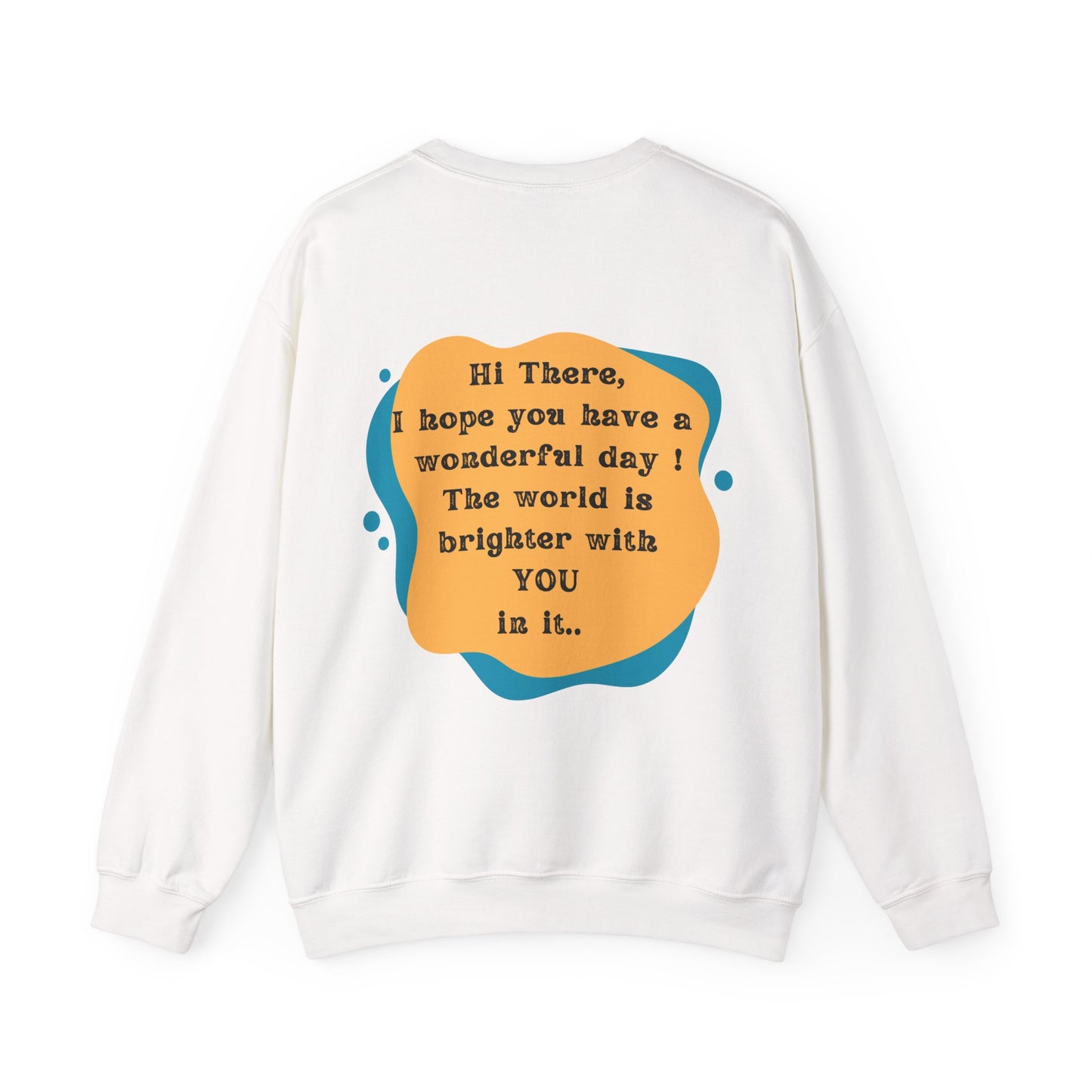 The World Is Brighter Sweatshirt