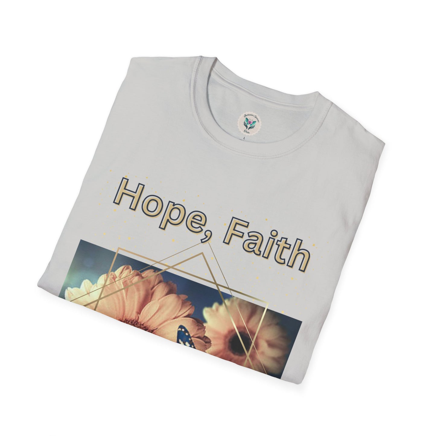 Hope, Faith & Love T-Shirt