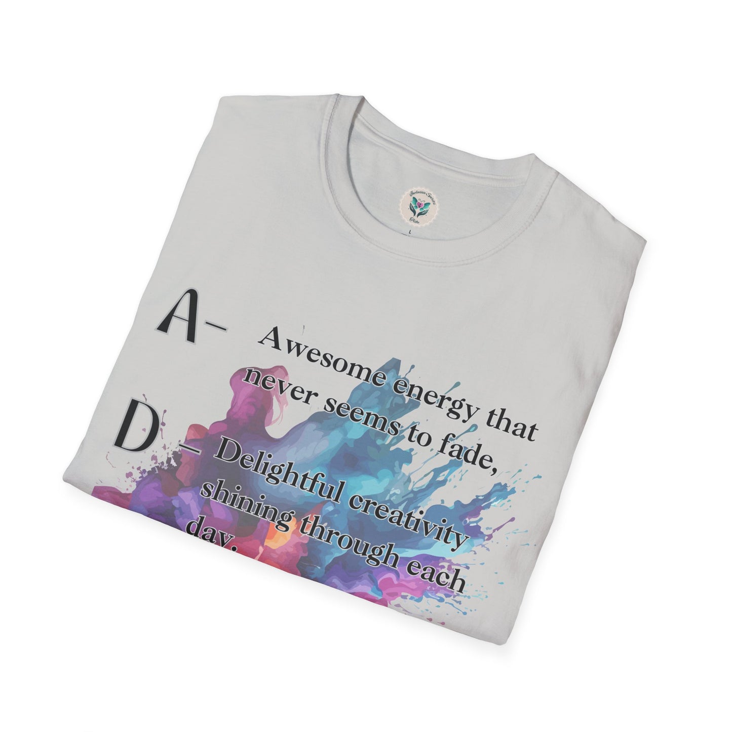 ADHD Proud Softsyle T-Shirt