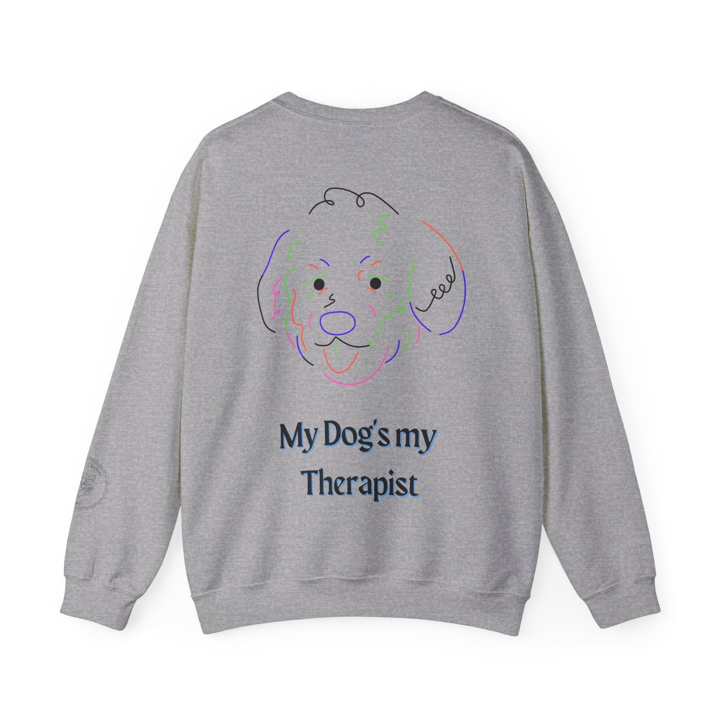 My Dog's My Therapist Sweatshirt