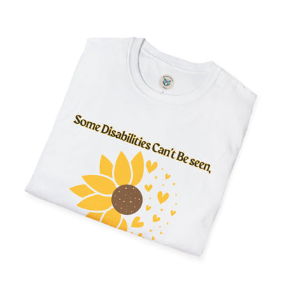 Some Disabilities Can't Be Seen Softstyle T-Shirt