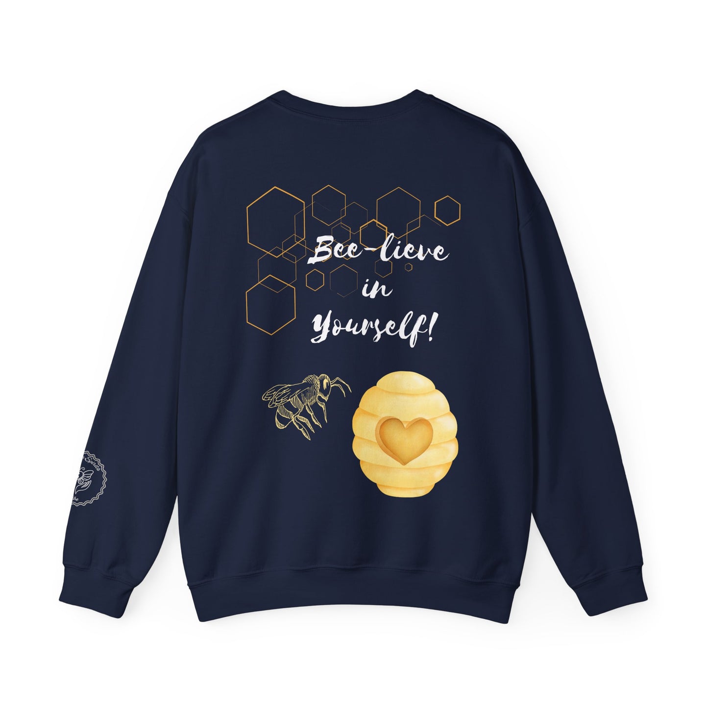 Bee-lieve In Yourself Sweatshirt