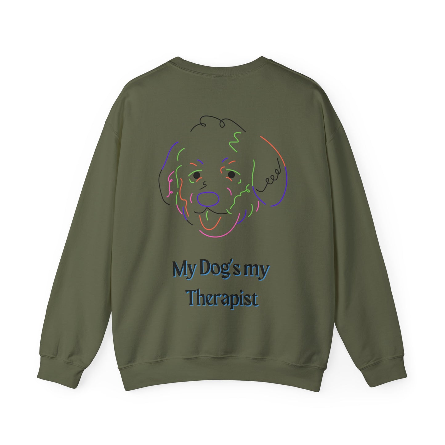 My Dog's My Therapist Sweatshirt
