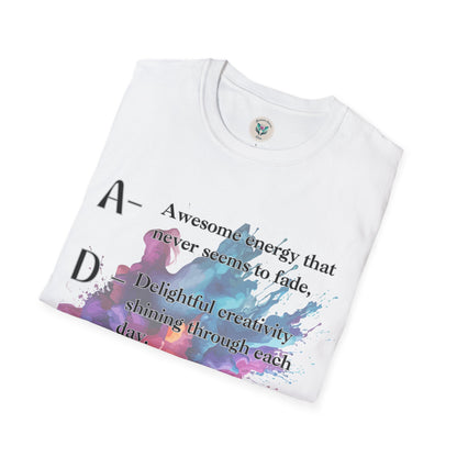 ADHD Proud Softsyle T-Shirt
