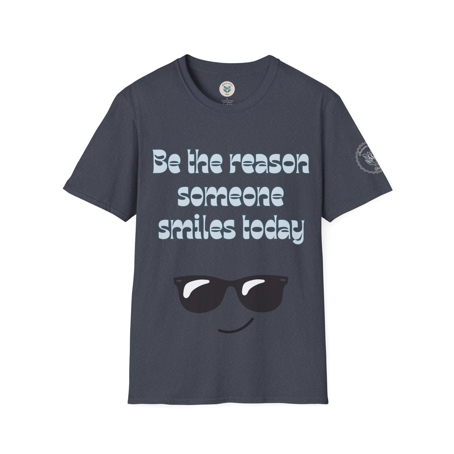 Be the Reason Someone Smiles Today T-Shirt
