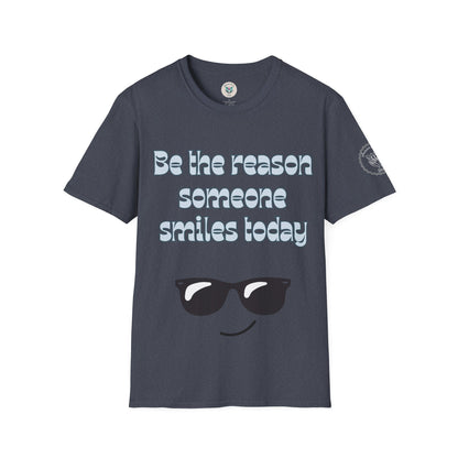 Be the Reason Someone Smiles Today T-Shirt