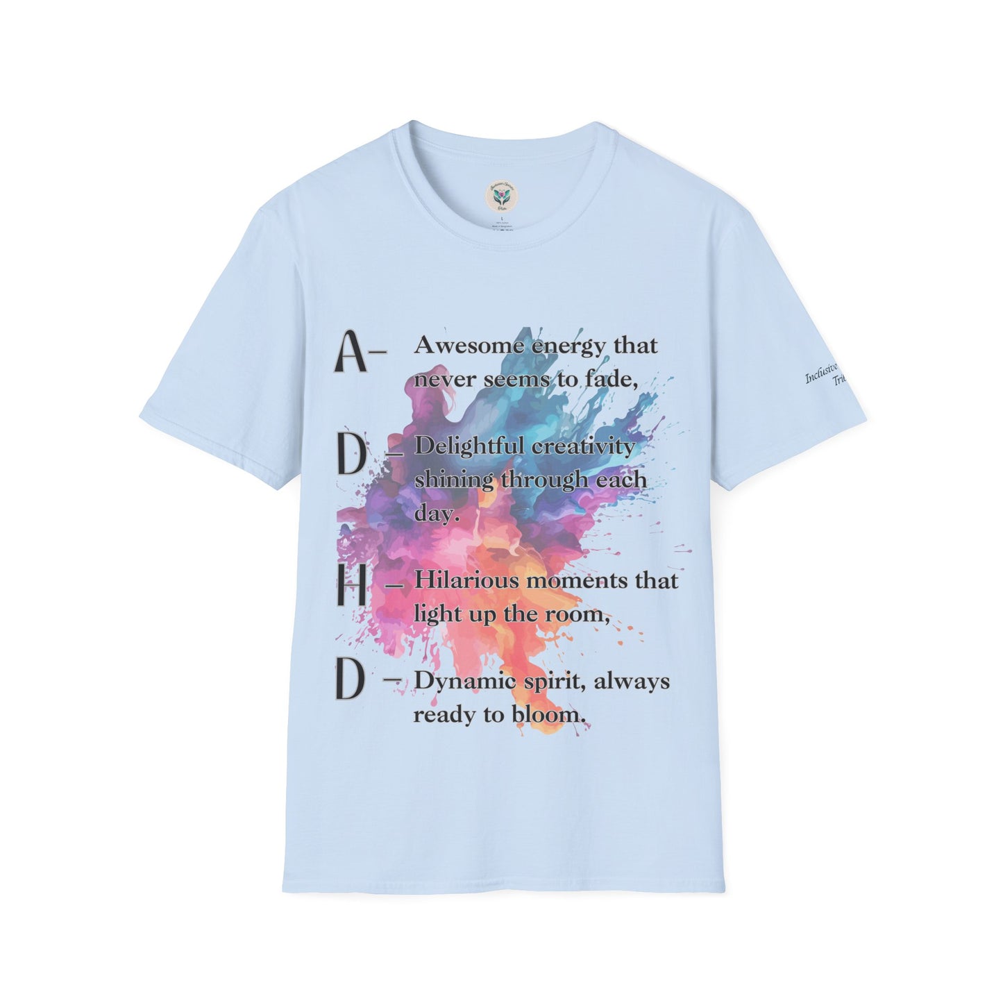 ADHD Proud Softsyle T-Shirt
