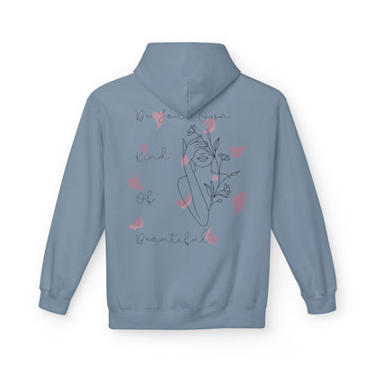 Be Your Own Kind of Beautiful Hoodie