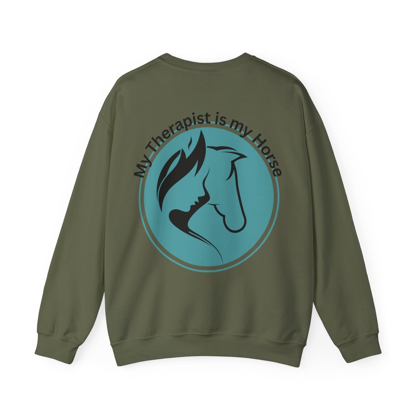 My Therapist Is My Horse Sweatshirt