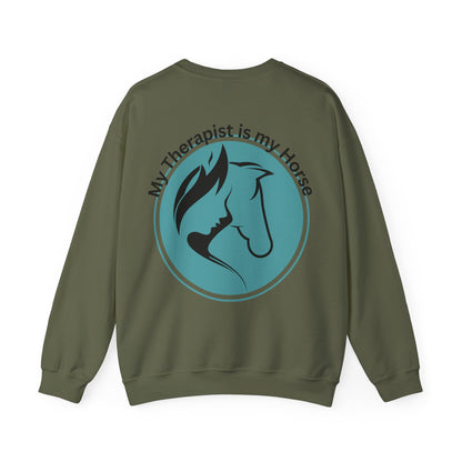 My Therapist Is My Horse Sweatshirt