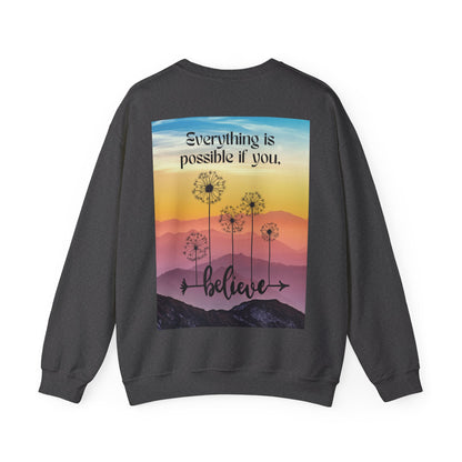 Everything Is Possible Sweatshirt