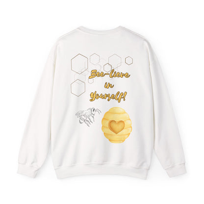 Bee-lieve In Yourself Sweatshirt
