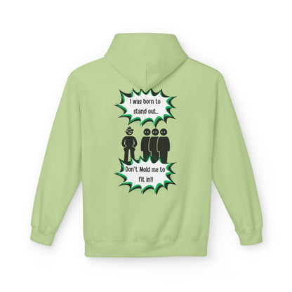Born To Stand Out Softstyle Hoodie