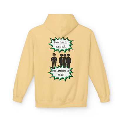 Born To Stand Out Softstyle Hoodie