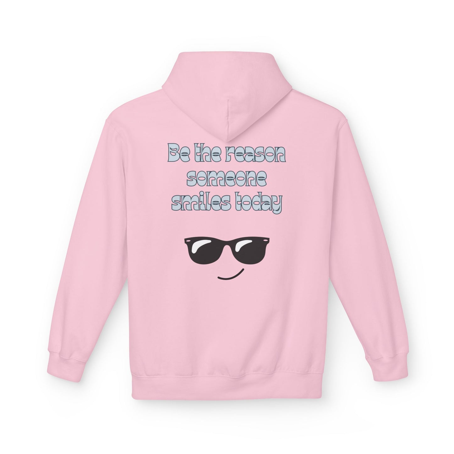 Be the Reason Someone Smiles Hoodie