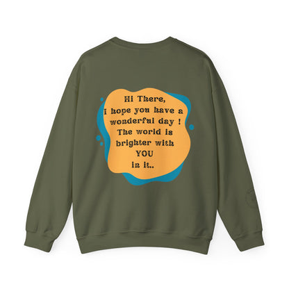 The World Is Brighter Sweatshirt