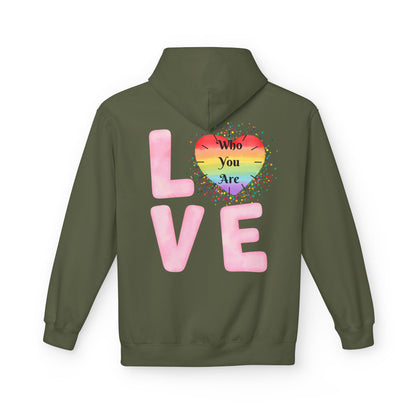 Love Who You Are Rainbow Hoodie