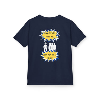 I Was Born to Stand Out - Children's T-Shirt