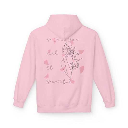 Be Your Own Kind of Beautiful Hoodie