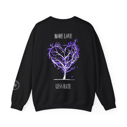 More Love Less Hate Sweatshirt