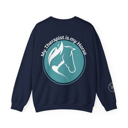 My Therapist Is My Horse Sweatshirt