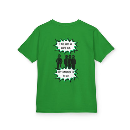 I Was Born to Stand Out - Children's T-Shirt