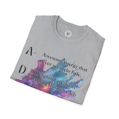 ADHD Proud Softsyle T-Shirt