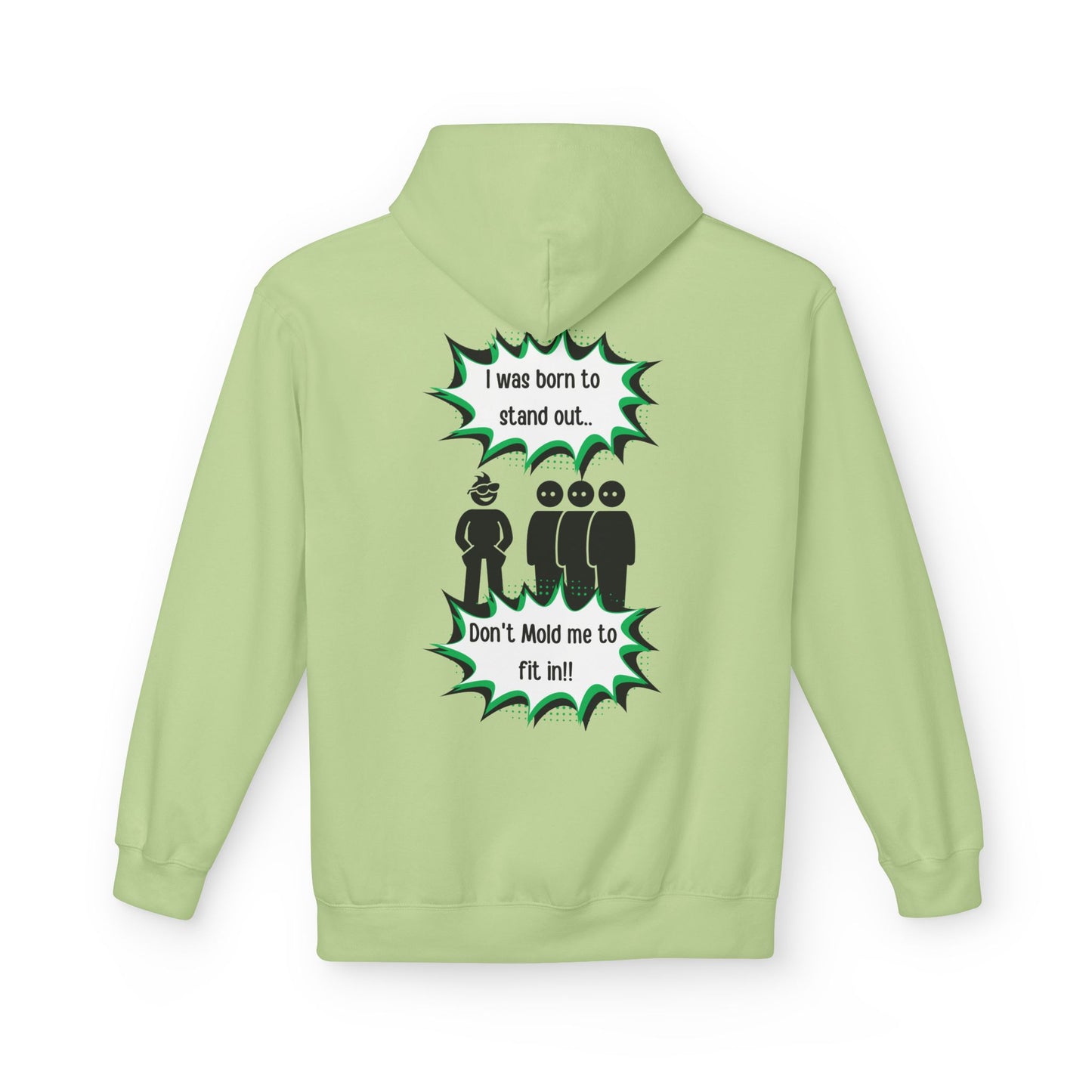 Born To Stand Out Softstyle Hoodie
