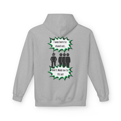 Born To Stand Out Softstyle Hoodie
