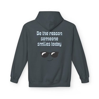 Be the Reason Someone Smiles Hoodie