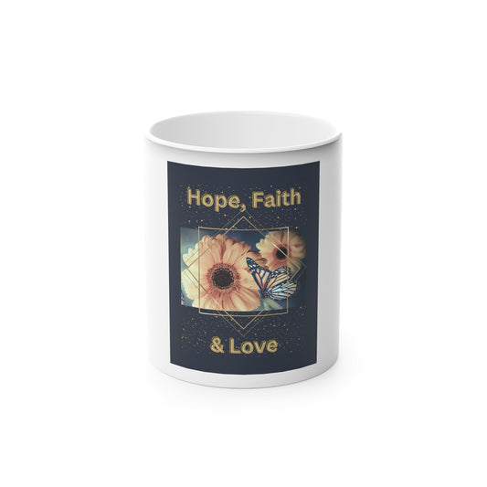 'Hope, Faith & Love' Magic Mug