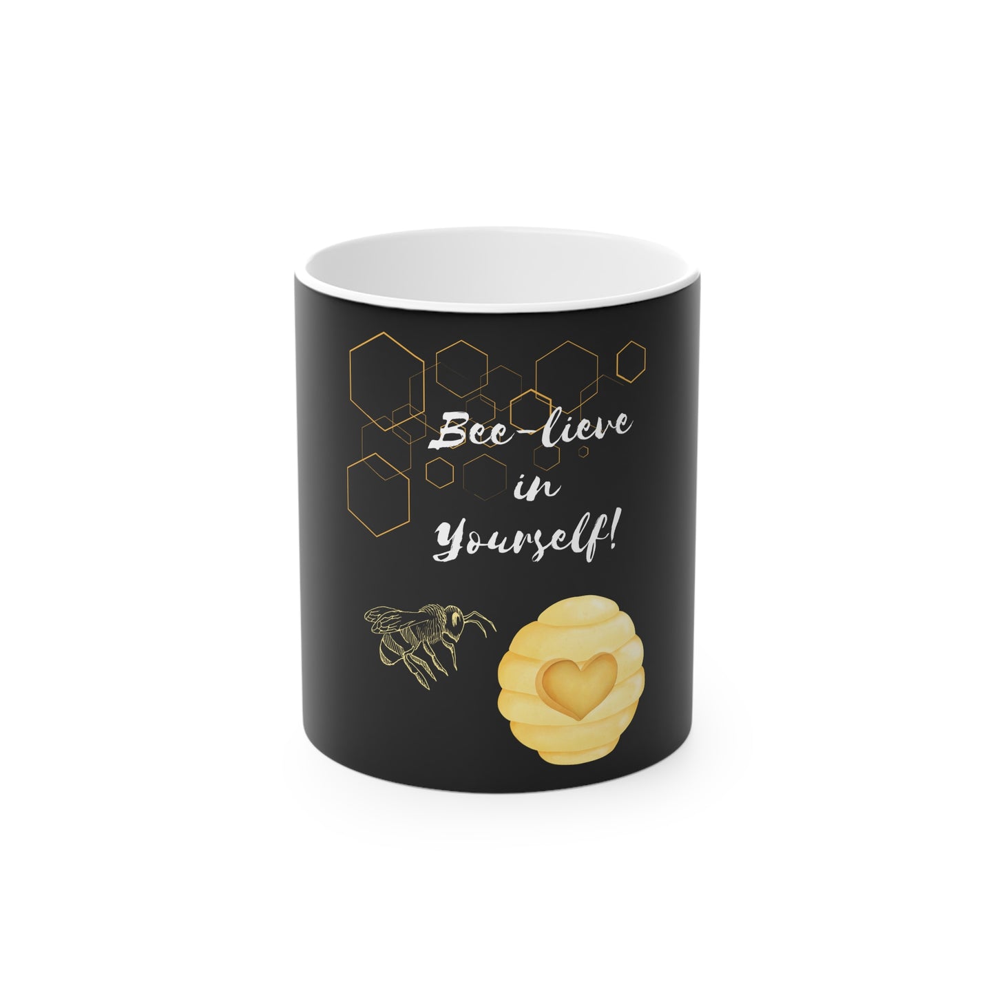 Bee-lieve in Yourself Magic Mug