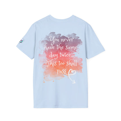 Never have the same day twice